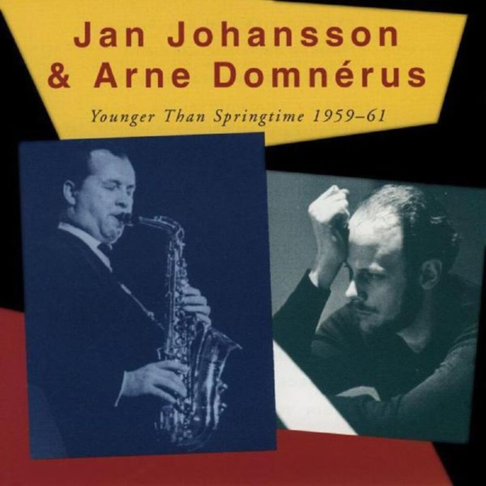 Jan Johansson & Arne Domnerus - Younger Than  CD